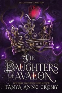 daughters of avalon, tanya anne crosby