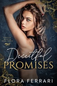 deceitful promises, flora ferrari