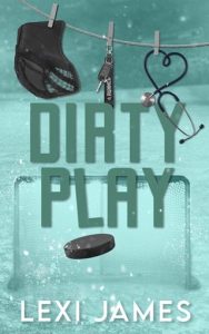 dirty play, lexi james