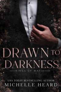 drawn to darkness, michelle heard