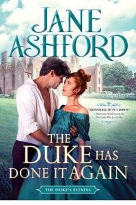 duke has done it again, jane ashford