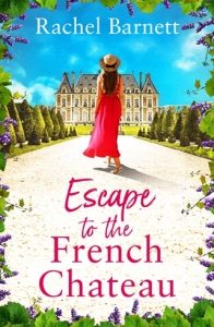 escape french chateau, rachel barnett