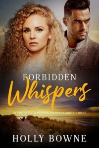 forbidden whispers, holly bowne