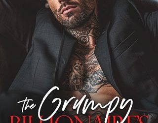 grumpy billionaire's mafia ashlie silas