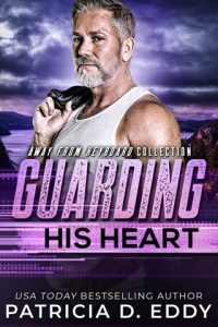 guarding heart, patricia d eddy