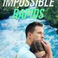 impossible rapids cami checketts