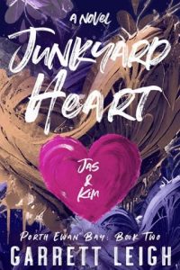 junkyard heart, garrett leigh