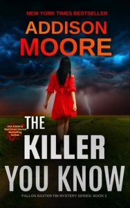 killer you know, addison moore