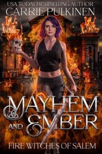mayhem ember, carrie pulkinen