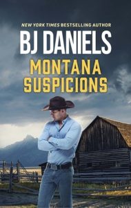 montana suspicions, bj daniels