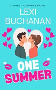 one summer, lexi buchanan