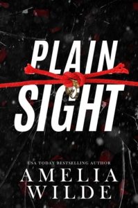plain sight, amelia wilde