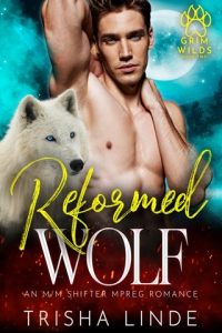 reformed wolf, trisha linde