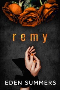 remy, eden summers