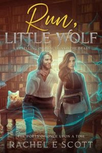 run little wolf, rachel e scott