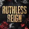 ruthless reign monica kayne