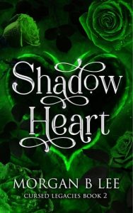 shadow heart, morgan b lee