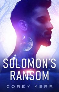 solomon's ransom, corey kerr
