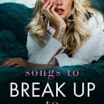 songs to break up julie kriss