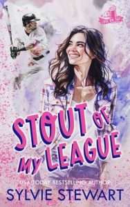 stout of my league, sylvie stewart