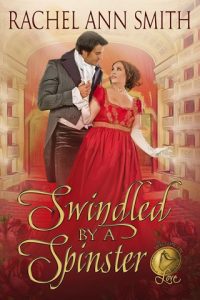 swindled by spinster, rachel ann smith