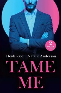 tame me, heidi rice