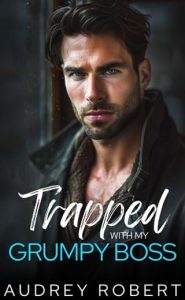 trapped with boss, audrey robert