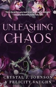 unleashing chaos, crystal j johnson