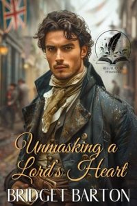 unmasking lord's heart, bridget barton