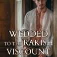 wedded rakish viscount daphne byrne