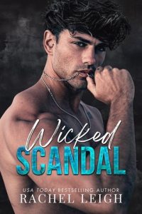 wicked scandal, rachel leigh
