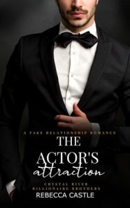 actor's attraction, rebecca castle