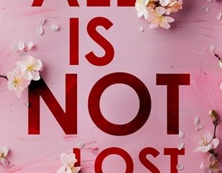 all is not lost nora bloom