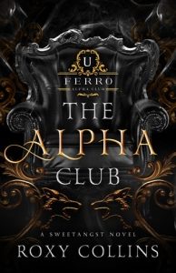 alpha club, roxy collins