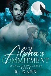 alpha's commitment, r gaen