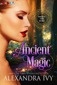 ancient magic, alexandra ivy