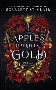 apples dipped in gold, scarlett st clair