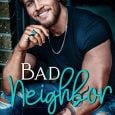 bad neighbor maya nicole