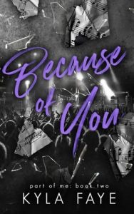 because of you, kyla faye
