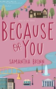 because of you, samantha brinn