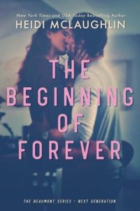 beginning of forever, Heidi McLaughlin 