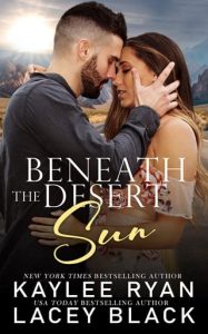 beneath desert sun, kaylee ryan