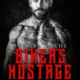 biker's hostage lenora wilde