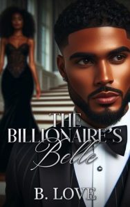 billionaire's belle, b love