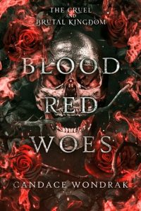 blood red woes, candace wondrak
