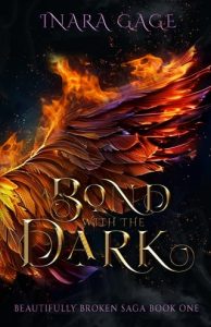 bond with dark, inara gage