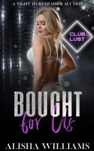 bought for us, alisha williams