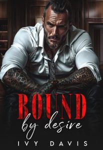 bound by desire, ivy davis