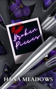 broken pierces, hana meadows