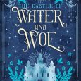 castle water woe steffanie holmes